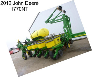 2012 John Deere 1770NT