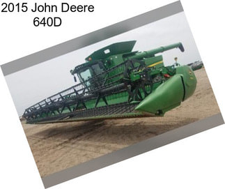 2015 John Deere 640D