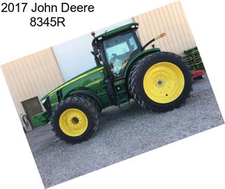 2017 John Deere 8345R