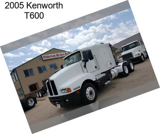 2005 Kenworth T600