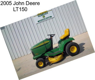 2005 John Deere LT150