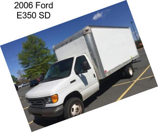 2006 Ford E350 SD