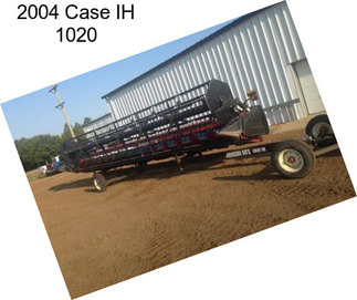 2004 Case IH 1020