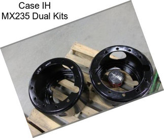 Case IH MX235 Dual Kits