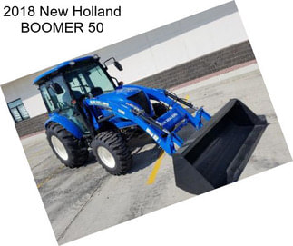 2018 New Holland BOOMER 50