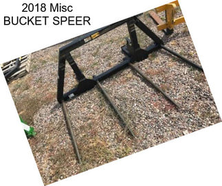 2018 Misc BUCKET SPEER