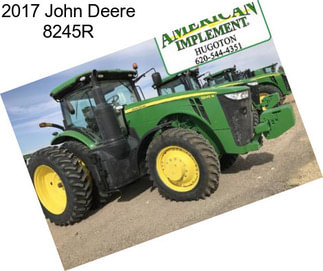 2017 John Deere 8245R