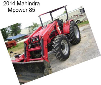 2014 Mahindra Mpower 85