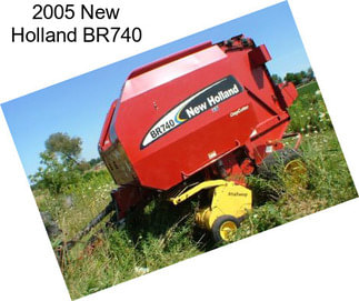 2005 New Holland BR740