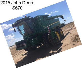 2015 John Deere S670