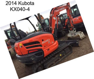 2014 Kubota KX040-4