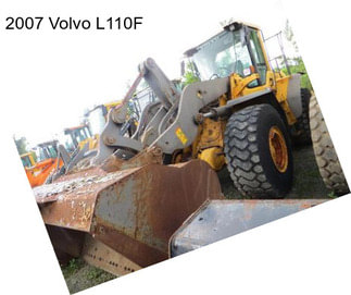 2007 Volvo L110F