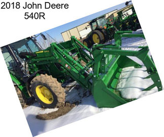 2018 John Deere 540R