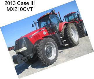 2013 Case IH MX210CVT