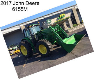 2017 John Deere 6155M