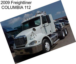 2009 Freightliner COLUMBIA 112