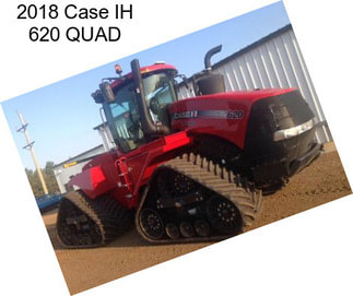 2018 Case IH 620 QUAD