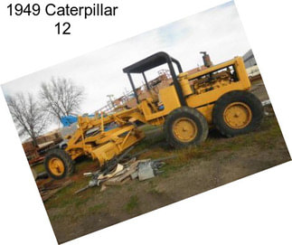 1949 Caterpillar 12