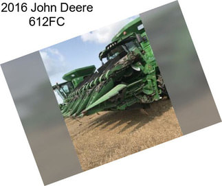 2016 John Deere 612FC