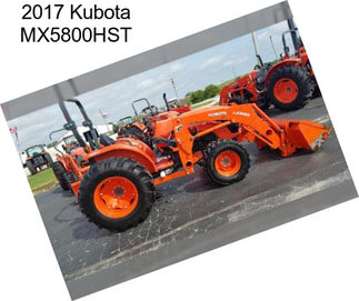 2017 Kubota MX5800HST