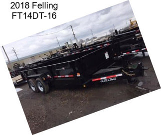 2018 Felling FT14DT-16