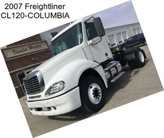 2007 Freightliner CL120-COLUMBIA