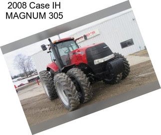 2008 Case IH MAGNUM 305