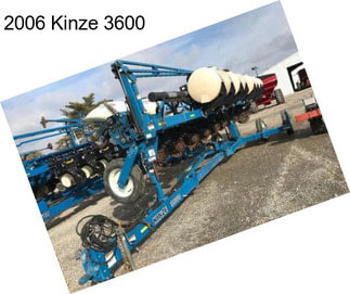 2006 Kinze 3600