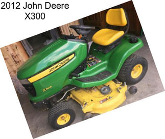 2012 John Deere X300