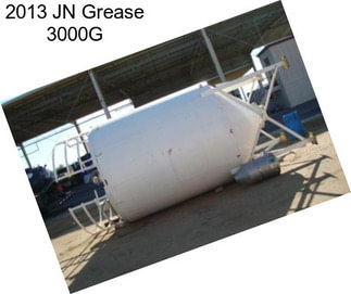 2013 JN Grease 3000G