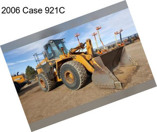 2006 Case 921C