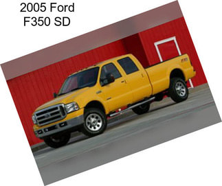 2005 Ford F350 SD