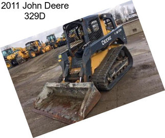 2011 John Deere 329D