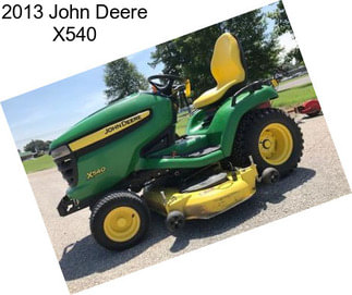 2013 John Deere X540