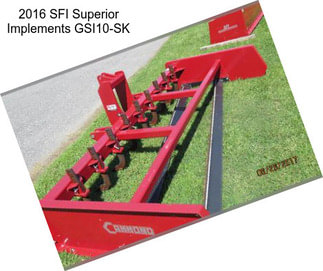 2016 SFI Superior Implements GSI10-SK