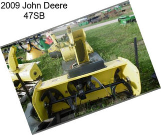 2009 John Deere 47SB