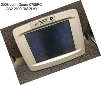 2008 John Deere 0705PC GS2 2600 DISPLAY