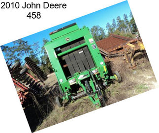 2010 John Deere 458