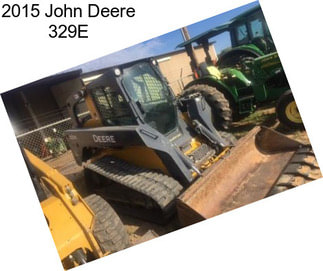 2015 John Deere 329E