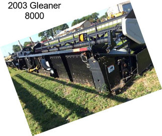 2003 Gleaner 8000