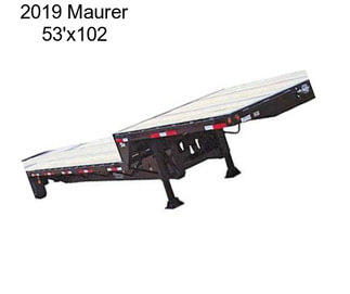 2019 Maurer 53\'x102