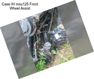Case IH mxu125 Front Wheel Assist