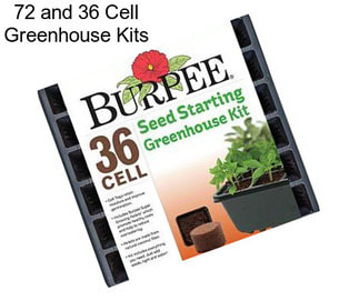 72 and 36 Cell Greenhouse Kits