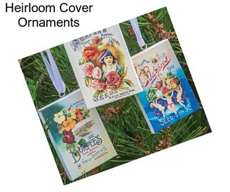 Heirloom Cover Ornaments