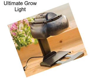 Ultimate Grow Light