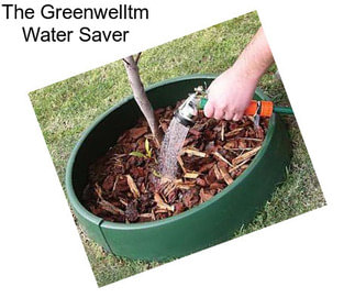 The Greenwelltm Water Saver