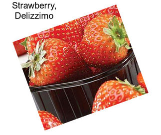 Strawberry, Delizzimo