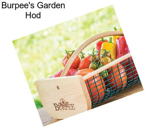 Burpee\'s Garden Hod