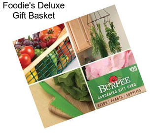 Foodie\'s Deluxe Gift Basket