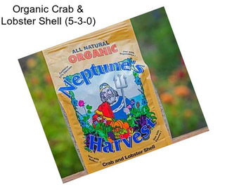 Organic Crab & Lobster Shell (5-3-0)